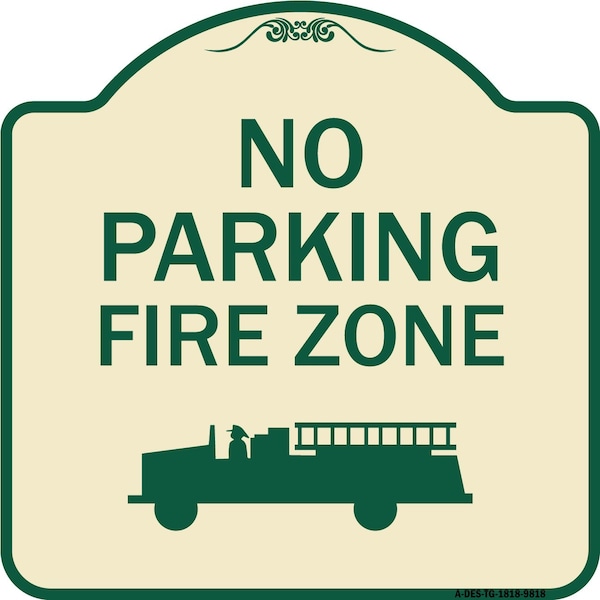 Designer Series-No Parking Fire Zone With Graphic Tan & Green, 18" x 18", TG-1818-9818